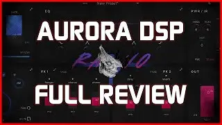 Aurora DSP Rhino Review by Chernobyl Studios—Was It Worth The Wait?