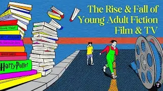 The Rise and Fall of Young Adult Fiction Film & TV (in the 2000s)