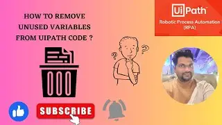 How to remove unused variable from Uipath Code|