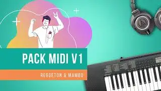 PACK MIDI FREE - Mambo-Reggeton V1