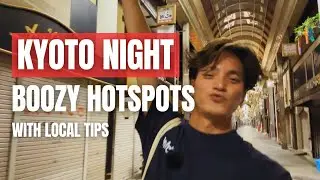 Nights in Kyoto: A Boozy Guide to My Favorite Place