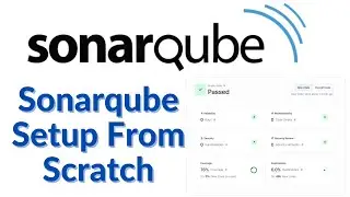 How To Sonarqube Setup From Scratch And Code Analysis