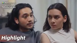 Highlight EP04 Lisa mau Dimas ceraiin Anna!? | Jangan Salahkan Aku Selingkuh