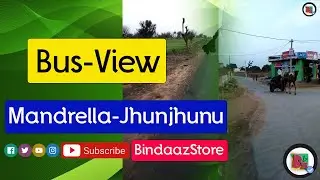 Mandrella to Jhunjhunu | 🚌 Bus view via Lalpur | Subscribe #BindaazStore for more videos