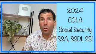 2024 COLA for Social Security, SSDI, SSI & My Best Estimate