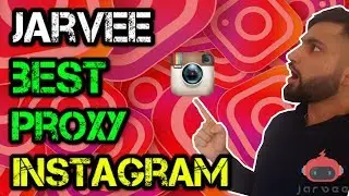 Jarvee Instagram Proxy 2019 Best Proxy for Instagram Bot