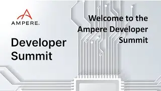 Welcome to the Ampere Developer Summit