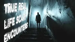 6 TRUE Real Life Scary Horror Encounters from Reddit