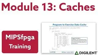 MIPSfpga - Module 13: Caches