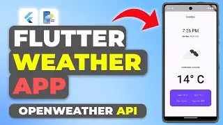 Flutter Weather App Tutorial | OpenWeather API Weather App Flutter | Tutorial For Beginners