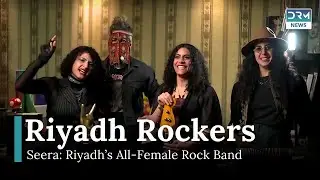 Riyadh's All-Female Band Redefines Rock | News Today | DRM News | AJ13