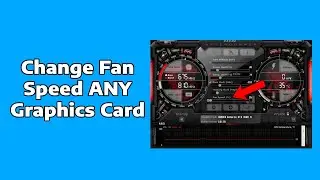 How To Change Fan Speed ANY Graphics Card (MSI Afterburner)