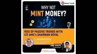 Rise of passive trends with UTI AMCs Sharwan Goyal