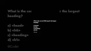 What is the correct HTML tag for the largest heading? #code #coder #computerlanguage #edu #question