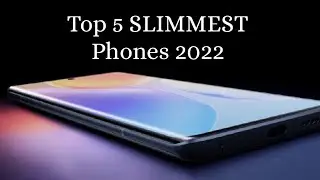 Top 5 : Best SLIMMEST Phones 2022