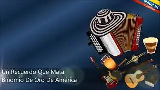 Un recuerdo que mata - El binomio de oro (Letra) 1080p Full Hd