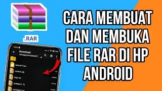 HANYA DENGAN SATU APLIKASI INI‼️KITA BISA MEMBUAT DAN MEMBUKA FILE RAR DI HP