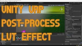 Unity URP Creating a LUT Post-Process