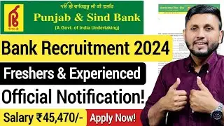 Punjab & Sind Bank Recruitment 2024 | Freshers | Bank Jobs 2024 | Bank Job Vacancy 2024 | Jobs