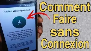 comment mettre la mise à jour whatsapp sans connexion internet