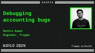 Debugging accounting bugs | Ruthra Kumar