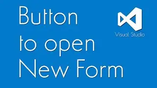 Button to open New Form in Visual Studio