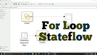 Simulink Tutorial - 32 - For Loop In Stateflow