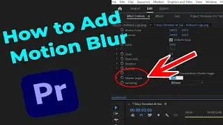 How to Add Motion Blur in Premiere Pro CC