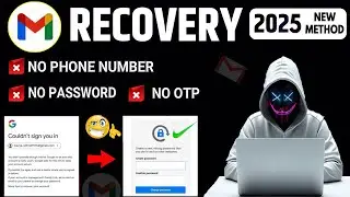 How To Recover Hacked Gmail Account without Phone Number And Recovery Email? 2025