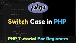 Switch Case in PHP | PHP Tutorial For Beginners