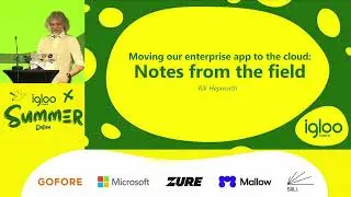 Rik Hepworth - Moving our enterprise app to the cloud: Notes from the field