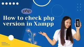 How to check php version in xampp | Tutorial 2022