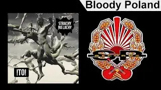 STRACHY NA LACHY - Bloody Poland [AUDIO PREVIEW]