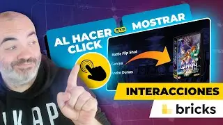 MOSTRAR y OCULTAR con INTERACCIONES | Bricks y WordPress