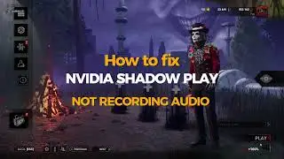 How to fix Nvidia Shadowplay not recording in Audio. Step by Step 2024