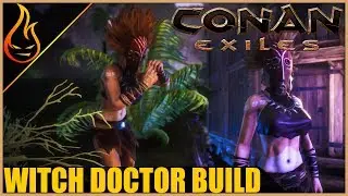 The Witch Doctor Conan Exiles 2018 RP Builds