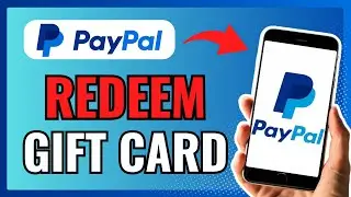 How To REDEEM PAYPAL GIFT CARD 2024!