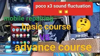 mobile repairing basic and advance full details 💯//poco x3 CPU rebol //poco x3 speaker not working 📱