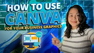 Useful Canva Features: How To Use Canva For Business Graphics