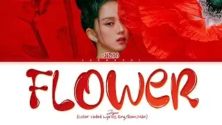 JISOO FLOWER Lyrics (지수 꽃 가사) (Color Coded Lyrics)