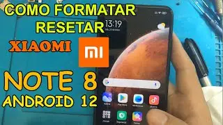 COMO FORMATAR XAIOMI REDMI NOTE 8 ANDROID 12 RESTAURAR ZERAR DE FABRICA