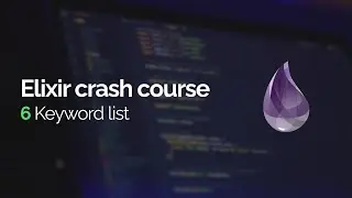 Elixir crash course #6: Keyword lists