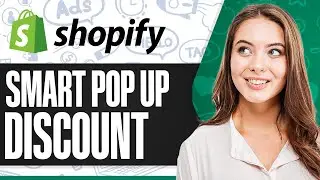 How To Create A Smart Discount Popup On Shopify (Step-by-Step)