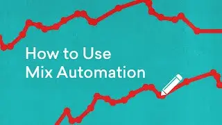 Mix Automation: How to Use Volume Automation and More | LANDR Mix Tips #5