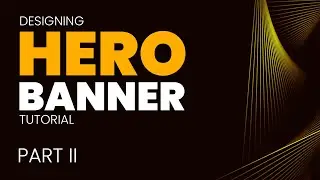 Designing Hero Banner II- (Tagalog) / How to build a website without coding - Part 2