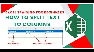 HOW TO SPLIT TEXT TO COLUMNS | EXCEL TRAINING FOR BEGINNERS