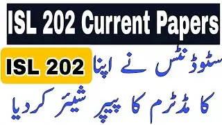 ISL202 Current midterm papers 2022/ISL202 Current Papers Fall 2022/ ISL202 midterm Papers 2022