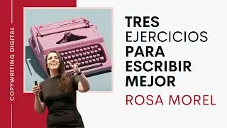 3 ejercicios de copywriting para escribir mejor