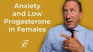 Anxiety and Low Progesterone in Females