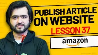 37. How To Publish Your Article On Website | Right method To Publish Article